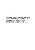ATI MED SURG CARDIOVASCULAR SYSTEM EXAM | QUESTIONS AND ANSWERS LATEST 2023 | COMPLETE GUIDE RATED A+
