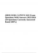 PNVN1631 Medical - Surgical Nursing I - Final Exam Questions With Correct Answers | 100% Correct 2023/2024