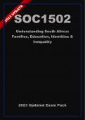 SOC1502 Updated Exam Pack (2023) Oct/Nov [A+ Guaranteed] - Understanding South Africa: Families, Education, Identities And Inequality