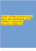 MUSIC APPRECIATION FINAL EMCC 100 QUESTIONS AND CORRECT ANSWERS 2023 ALL CORRECT!!!
