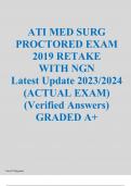 ATI MED SURG PROCTORED EXAM 2019 RETAKE WITH NGN (LATEST UPDATE 2023/2024) (5 VERSIONS COMBINED) (COMPLETE SOLUTION PACKAGE))