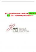 ATI Comprehensive Predictor Form A ,B & C 2023 TESTBANK GRADED A+
