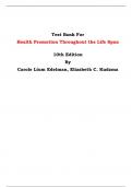 Test Bank For Health Promotion Throughout the Life Span   10th Edition By Carole Lium Edelman, Elizabeth C. Kudzma | Chapter 1 – 25, Latest Edition|