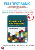 Test Bank For Statistics for Nursing: A Practical Approach 3rd Edition by Elizabeth Heavey | 2019/2020 |9781284142013| Chapter 1-13 |Complete Questions and Answers A+
