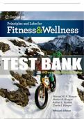Test Bank For Principles and Labs for Fitness and Wellness - 15th - 2020 All Chapters - 9780357020258