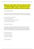 Medical Laboratory Science Review Harr 1.6 Hematology Acute Leukemias exam questions with 100% correct answers
