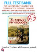Test Bank for Seeley's Anatomy and Physiology 13th Edition by Cinnamon VanPutte; Jennifer Regan; Andrew Russo | 2023/2024 | 9781264103881 | Chapter 1-29 | Complete Questions and Answers A+
