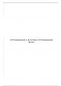 ATI Fundamentals A, B, & Final, ATI Fundamentals Review