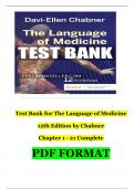 TEST BANK For Language of Medicine 12th Edition by Davi-Ellen Chabner, Verified Chapters 1 - 22, Complete Newest Version
