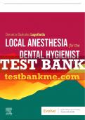 Test Bank For Local Anesthesia for the Dental Hygienist, 3rd - 2022 All Chapters - 9780323718561