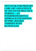 TEST BANK FOR PRIMARY  CARE ART AND SCIENCE  OF ADVANCED PRACTICE  NURSING – AN INTERPROFESSIONAL APPROACH 5TH EDITION DUNPHY 2023/2024  VERIFIED WITH  RATIONALES 