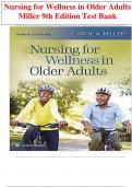 Nursing for Wellness in Older Adults  Miller 9th Edition Test Bank ( 9781975179137)| all chapters covered