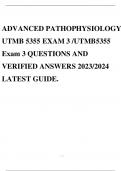 ADVANCED PATHOPHYSIOLOGY UTMB 5355 EXAM 3 /UTMB5355 Exam 3 QUESTIONS AND VERIFIED ANSWERS 2023/2024 LATEST GUIDE.