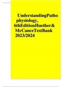  UnderstandingPathophysiology, 6thEditionHuether&McCanceTestBank 2023/2024