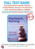 Test Bank For Psychiatric Nursing- Contemporary Practice 7th Edition By Mary Ann Boyd (2022/2023), 9781975161187, Chapters 1-43 Complete Questions and Answers A+