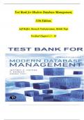 TEST BANK For Modern Database Management, 13th Edition, Jeff Hoffer, Ramesh Venkataraman, Chapters 1 - 14, Newest Version (Verified by Experts)
