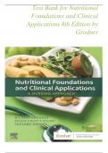  TEST BANK for Nutritional Foundations and Clinical Applications: A Nursing Approach 8th Edition by Michele Grodner  EdD CHES , Sylvia Escott-Stump MA RD LDN |complete guide