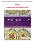 Pathophysiology  The Biologic Basis for Disease in Adults and Children  8th Edition Test Bank By Kathryn L. McCance, Sue E. Huether | Chapter 1 – 50, Latest - 2024|