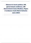 Edexcel A level politics UK government evidence, UK Government Case Studies, Paper 2 evidence bank Mark Scheme June 2023