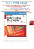 FULL TEST BANK FOR Understanding Pharmacology, Essentials for Medication Safety, 2nd Edition, Workman & LaCharity 100% A+ GRADED  (ALL CHAPTERS COVERED).