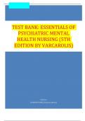 Test Bank for Varcarolis Essentials of Psychiatric Mental Health Nursing 5th Edition Fosbre Complete Chapters 1-28 / Rated A+