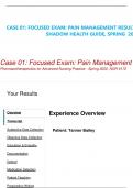 CASE 01: FOCUSED EXAM: PAIN MANAGEMENT RESULTS|TANNER BAILEY,COMPLETE  SHADOW HEALTH GUIDE, SPRING 2024 UPDATED
