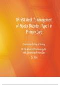 NR 568 Week 7 Assignment Management of Bipolar Disorder, Type I in Primary Care.