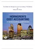 TEST BANK Horngren's Cost Accounting (17TH) by Srikant M. Datar| FULL CHAPTER
