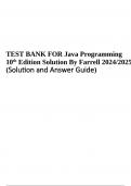TEST BANK FOR Java Programming 10th Edition By Farrell Updated 2024/2025 (Solution and Answer Guide)