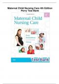 (Complete)  Test Bank Maternal Child Nursing Care  Perry 4th Edition