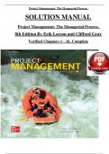 Solution Manual for Project Management: The Managerial Process, 8th Edition By Erik Larson and Clifford Gray, Verified Chapters 1 - 16, Complete Newest Version