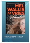 Boekverslag Shock, Mell Wallis de Vries