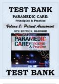 TEST BANK for PARAMEDIC CARE: PRINCIPLES & PRACTICE 5TH EDITION Volume 2 Patient Assessment BLEDSOE