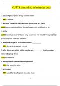 NU578 controlled substances quiz Questions and Verified Answers (2024 / 2025)/ A+ GRADE