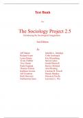 Test Bank for The Sociology Project 2.5 Introducing the Sociological Imagination 2nd Edition By Jeff Manza, Richard Arum, Lynne Haney (All Chapters, 100% Original Verified, A+ Grade)
