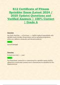 S12 Sprinkler Exams (Latest 2024 / 2025 Updates STUDY BUNDLE WITH COMPLETE SOLUTIONS) Questions and Verified Answers | 100% Correct | Grade A