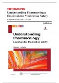 Test Bank for Understanding Pharmacology Essentials for Medication Safety, 2nd Edition by M. Linda Workman & LaCharity ISBN 9781455739769 Chapter 1-32 | Complete Guide A+