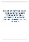 NCLEX RN ACTUAL EXAM  TEST BANK /RN NCLEX  TEST BANK OF REAL  QUESTIONS & ANSWERS PLUS RATIONALES NCLEX  2023-2024