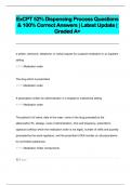 ExCPT 52% Dispensing Process Questions  & 100% Correct Answers | Latest Update |  Graded A+