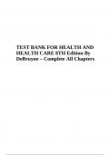 TEST BANK FOR NUTRITION HEALTH AND HEALTH CARE 8TH Edition By DeBruyne – Complete All Chapters