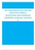 RN Fundamentals Online Practice Form A Questions And Verified Answers Already A Graded 2023-2024 Update