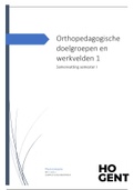 Orthopedagogische doelgroepen en werkvelden 1 - volledige samenvatting en werkcolleges met doelstellingen 
