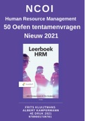 50 meest voorkomende oefenvragen NCOI tentamen HRM - Vragen en antwoorden  - Nieuwe versie 2021 - Kluijtmans 4e druk 2021 