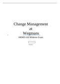 HRMD 650 Midterm Exam Change Management at Wegmans 