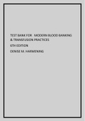 Test Bank for Modern Blood Banking and Transfusion Practices, 7th Edition, Denise M. Harmening