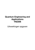 Uitgewerkte opdrachten - Quantum Engineering & Applications ( TN2306) - Minor Modern Physics