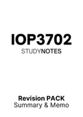 IOP3702 (Notes, ExamPACK, QuestionsPACK, Tut201 Letters)