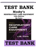 Test Bank for Mosby’s Respiratory Care Equipment 10th Edition by Cairo ISBN-978-0323416368 This is a Test Bank (Study Questions & Complete Answers) to help you study for your Tests. Test banks can give you the tools you need to help you study better. Lear
