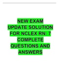 NEW EXAM UPDATE SOLUTION FOR NCLEX RN 7 COMPLETE QUESTIONS AND ANSWERS 2022