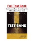 Substance Abuse Counseling 6th Edition Lewis Test Bank